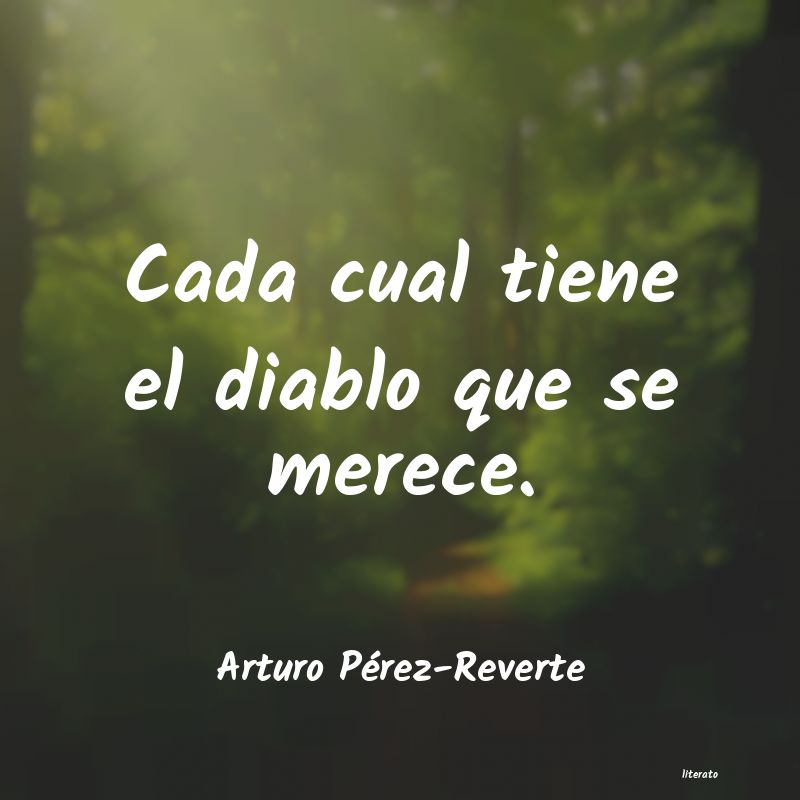 Frases de Arturo Pérez-Reverte