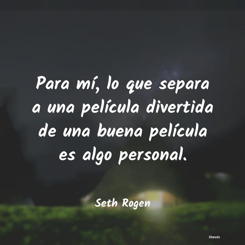 Frases de Seth Rogen