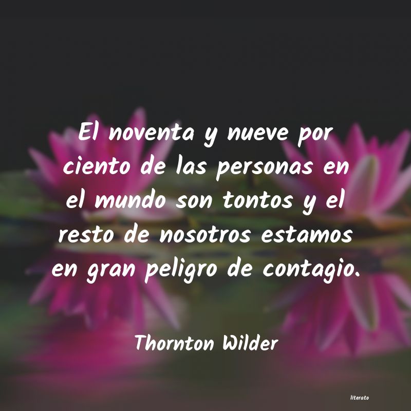 frases de Thornton Wilder