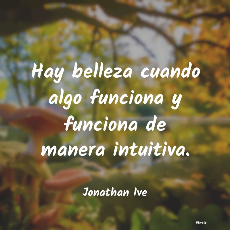 Frases de Jonathan Ive