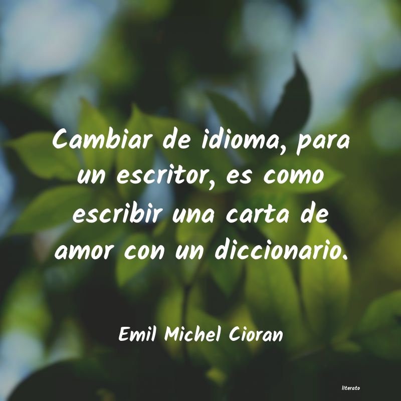 Frases de Emil Michel Cioran