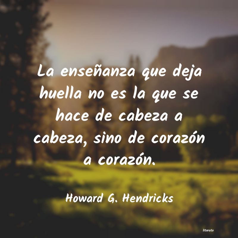 frases de Howard G. Hendricks