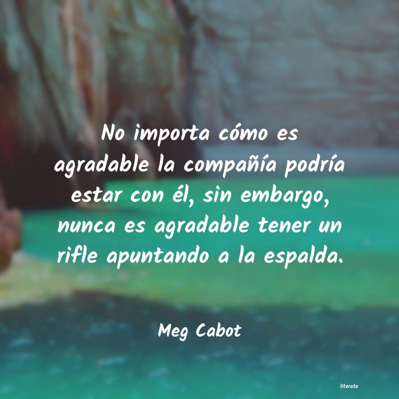 Frases de Meg Cabot