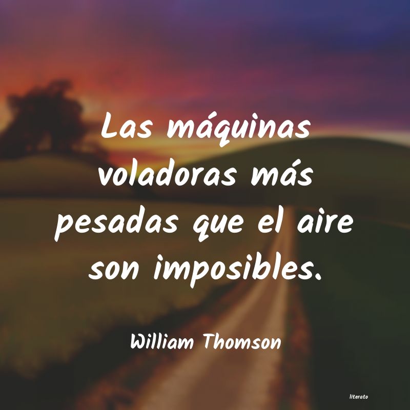 Frases de William Thomson