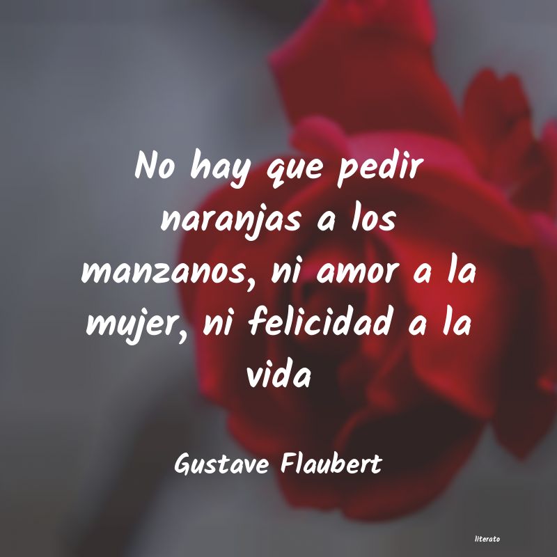 Frases de Gustave Flaubert