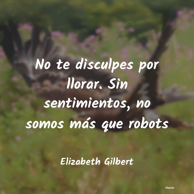 Frases de Elizabeth Gilbert