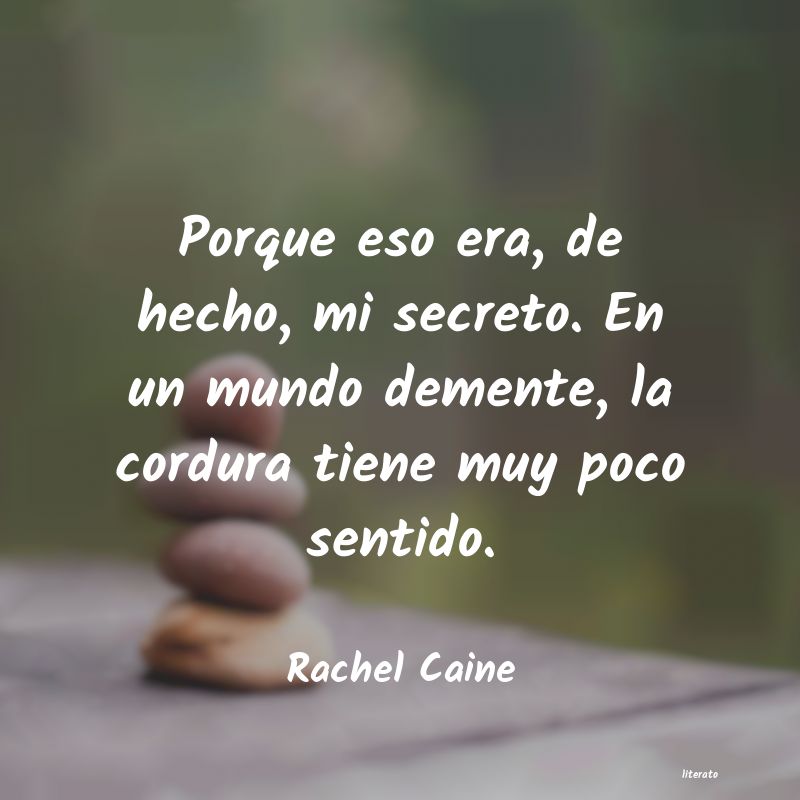 Frases de Rachel Caine