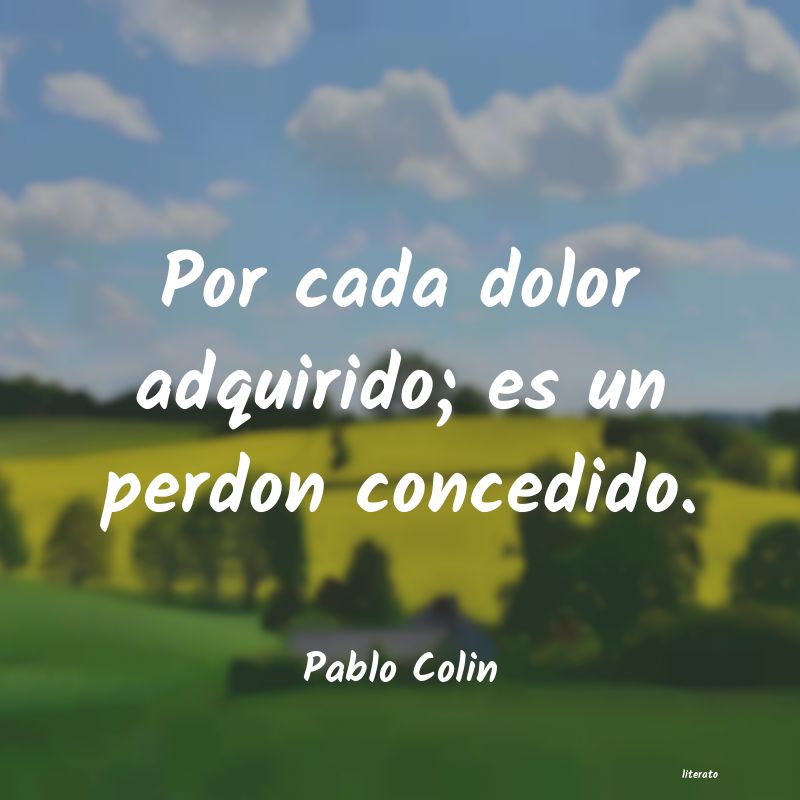 Frases de Pablo Colin