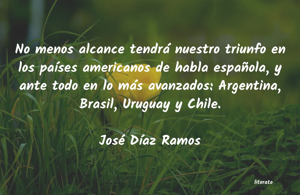 Frases de José Díaz Ramos