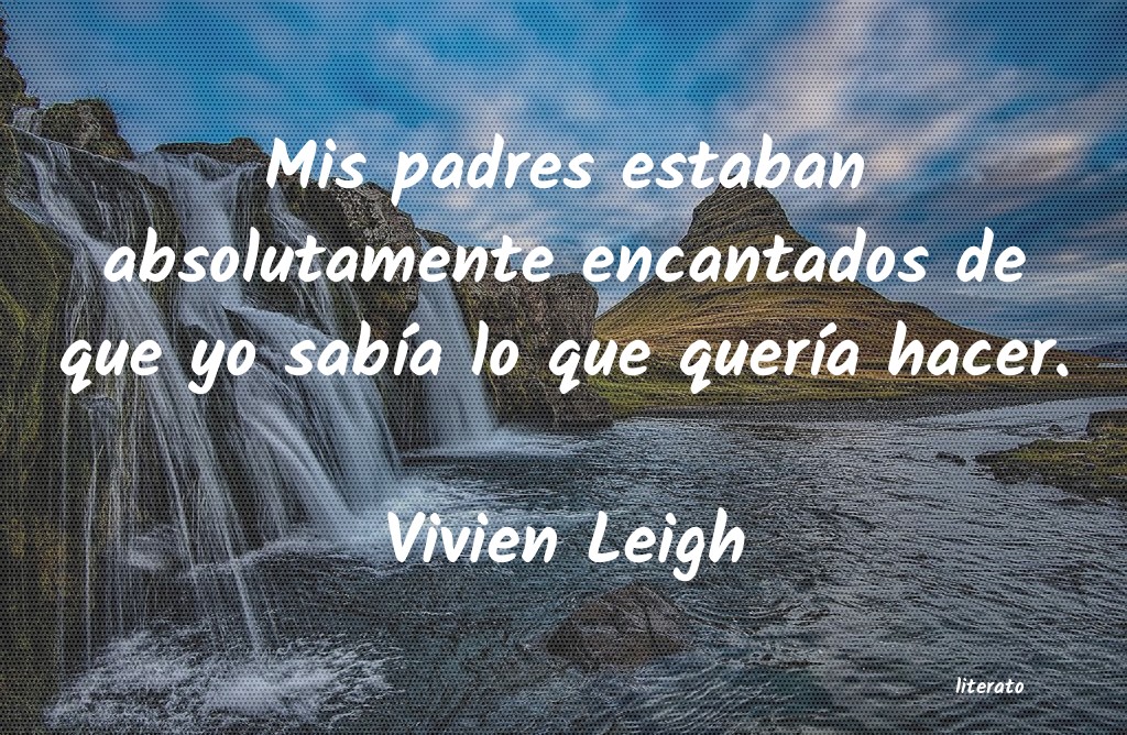 Frases de Vivien Leigh