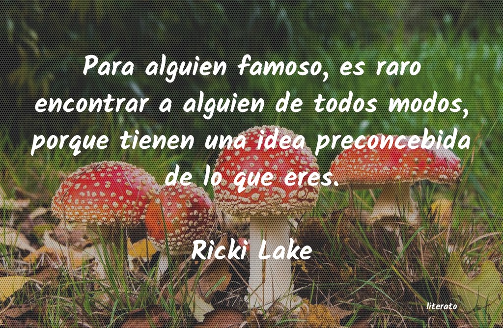 Frases de Ricki Lake