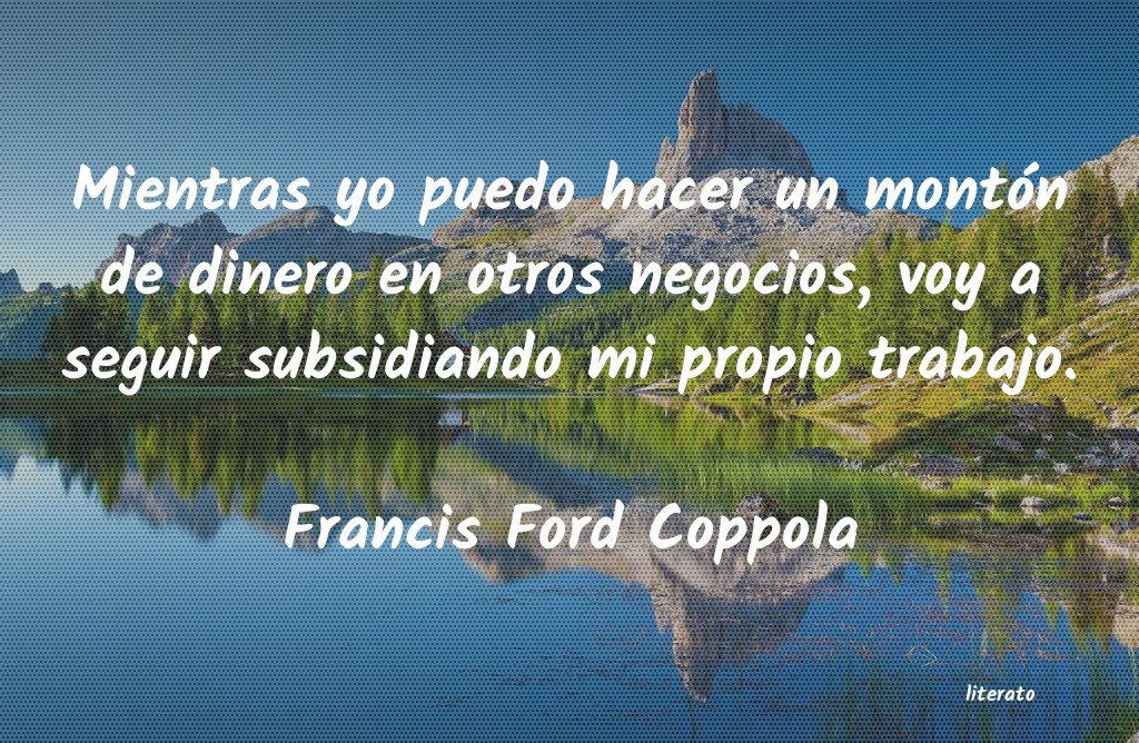 frases de Francis Ford Coppola