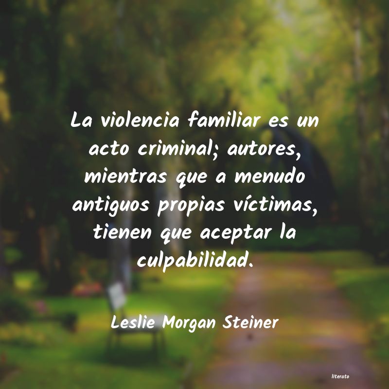 Frases de Leslie Morgan Steiner