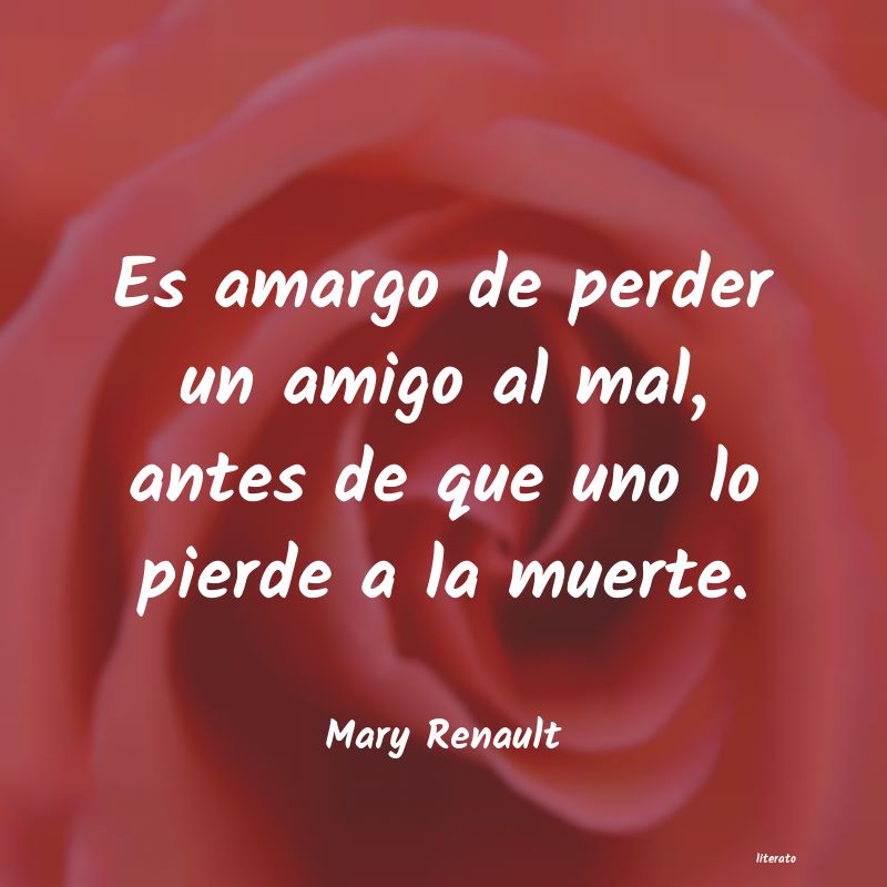 frases de Mary Renault