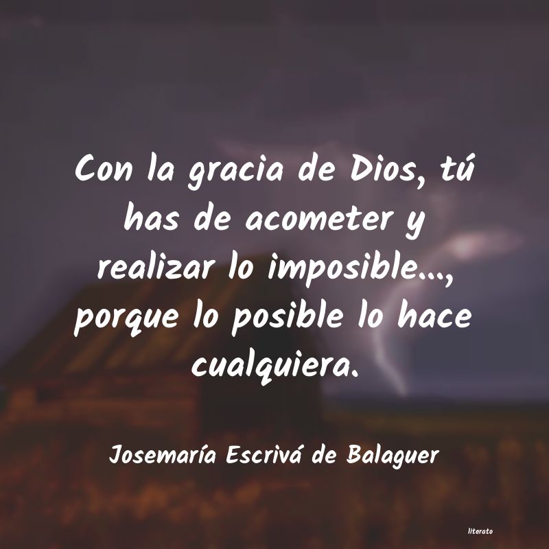 frases de JosemarÃa Escrivá de Balaguer