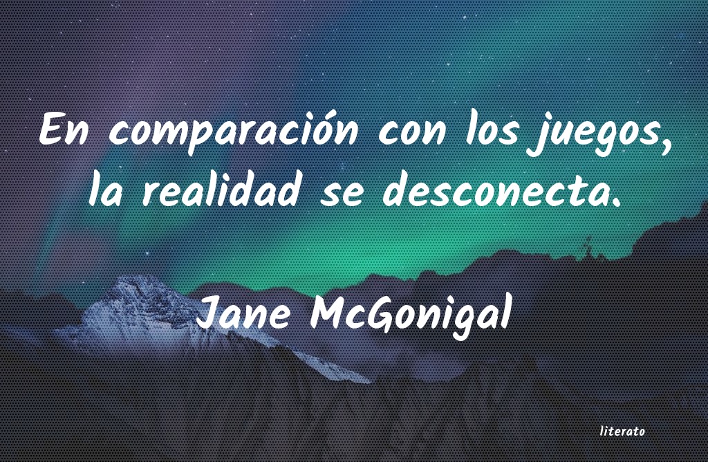 frases de Jane McGonigal