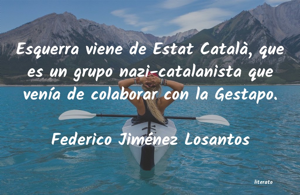 Frases de Federico Jiménez Losantos