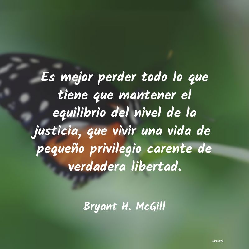 Frases de Bryant H. McGill