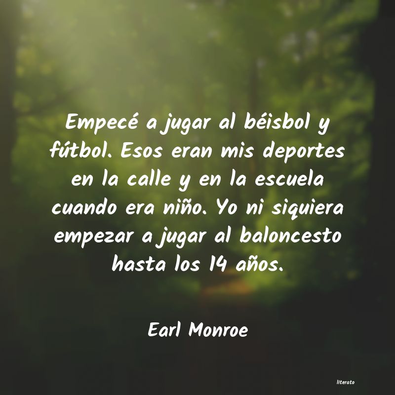 Frases de Earl Monroe