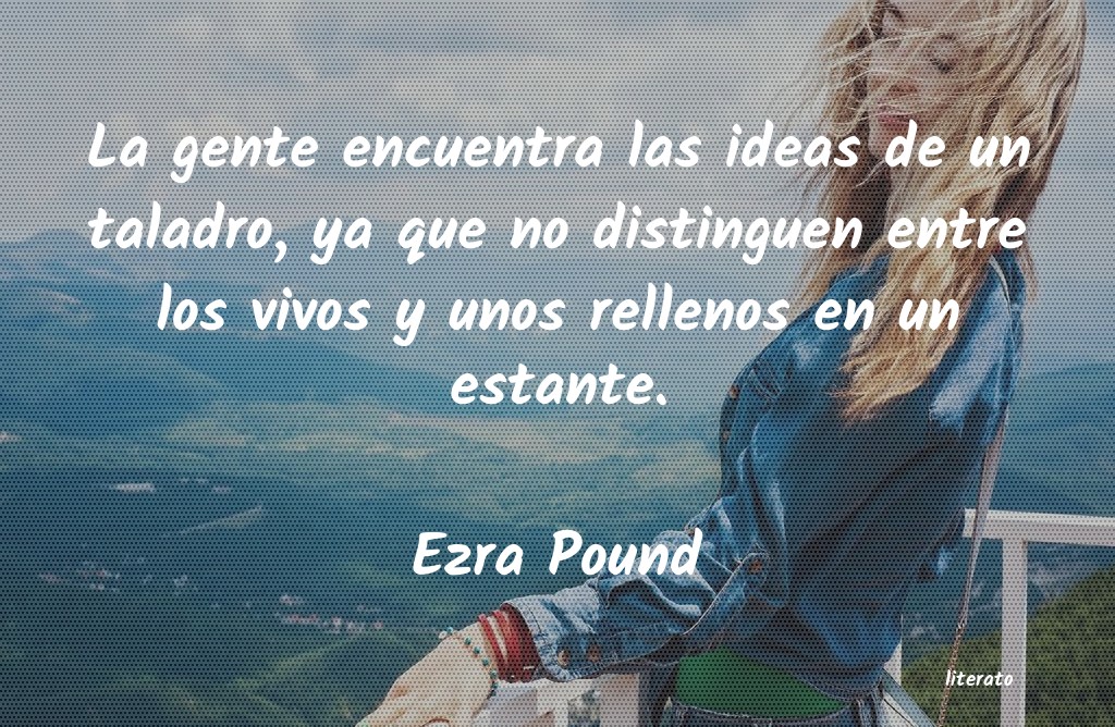 Frases de Ezra Pound