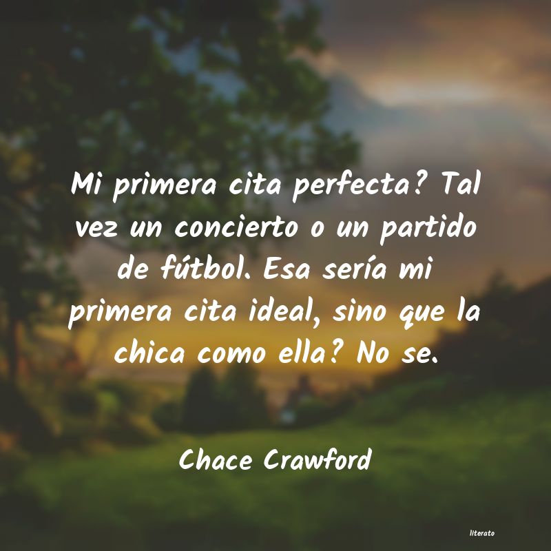 Frases de Chace Crawford