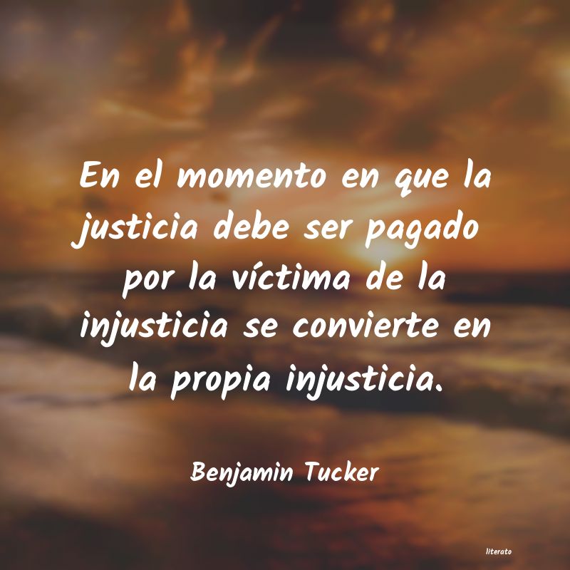 Frases de Benjamin Tucker