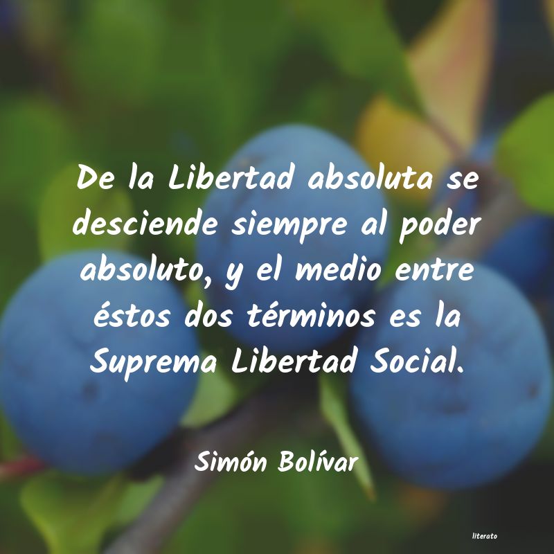 Frases de Simón Bolívar