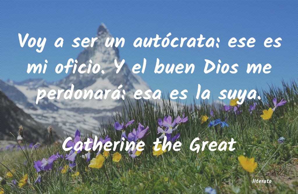 frases de Catherine the Great