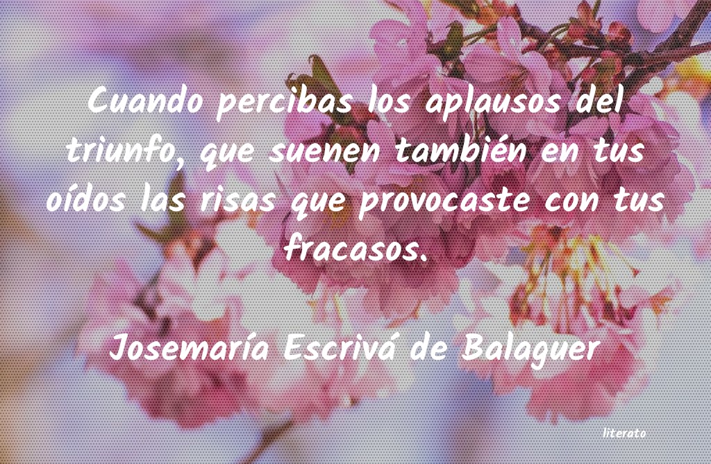 Frases de Josemaría Escrivá de Balaguer