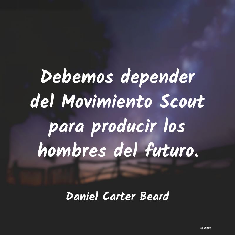 frases de Daniel Carter Beard