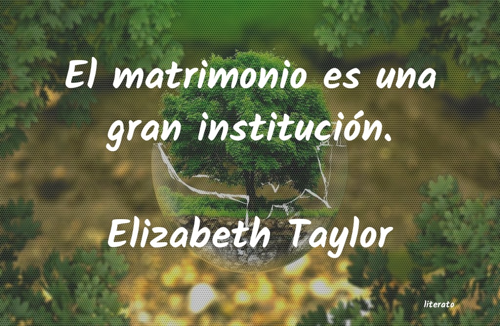 frases de Elizabeth Taylor