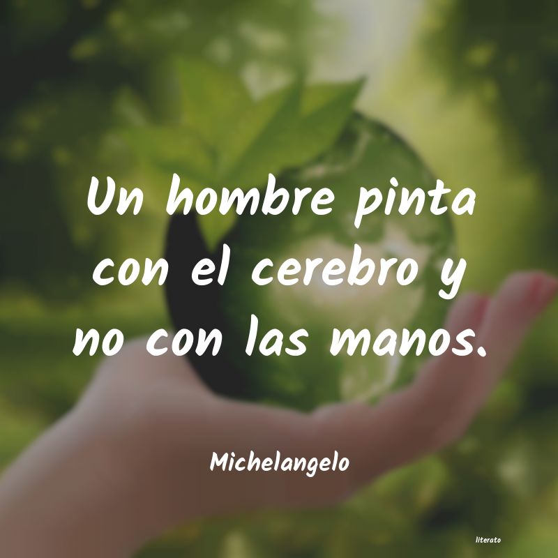 Frases de Michelangelo