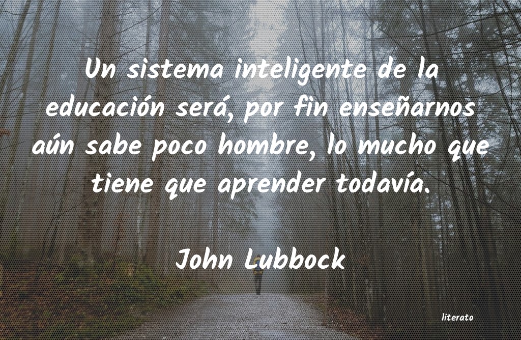 Frases de John Lubbock