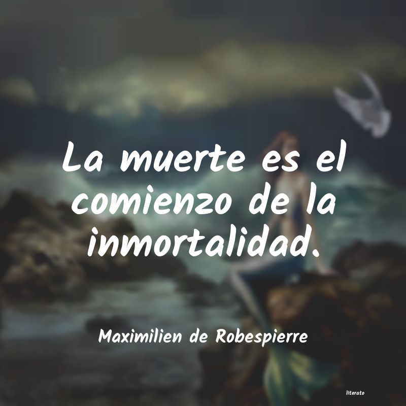 Frases de Maximilien de Robespierre