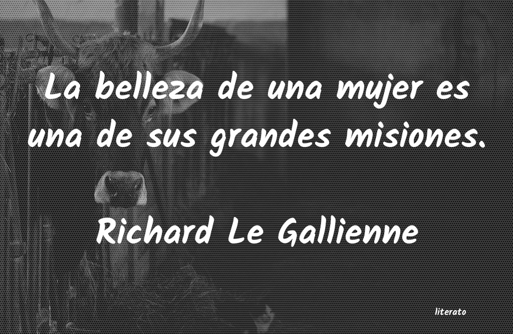 frases de Richard Le Gallienne