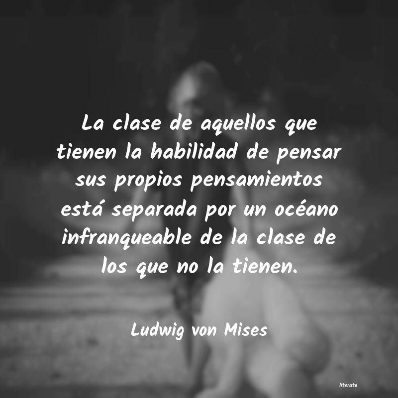 Frases de Ludwig von Mises