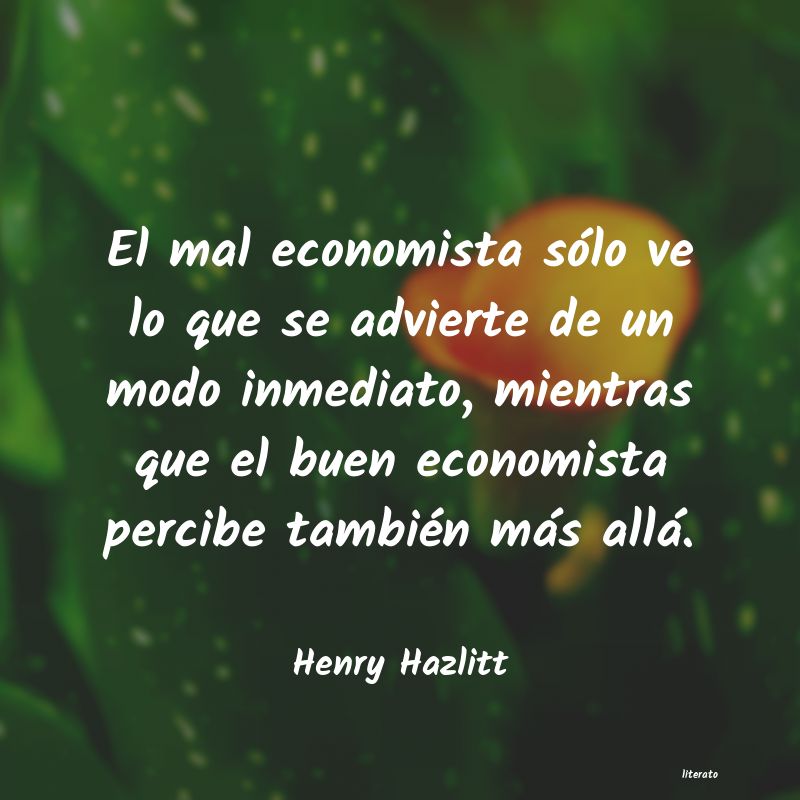 Frases de Henry Hazlitt