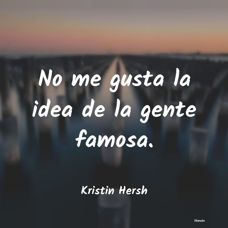 Frases de Kristin Hersh