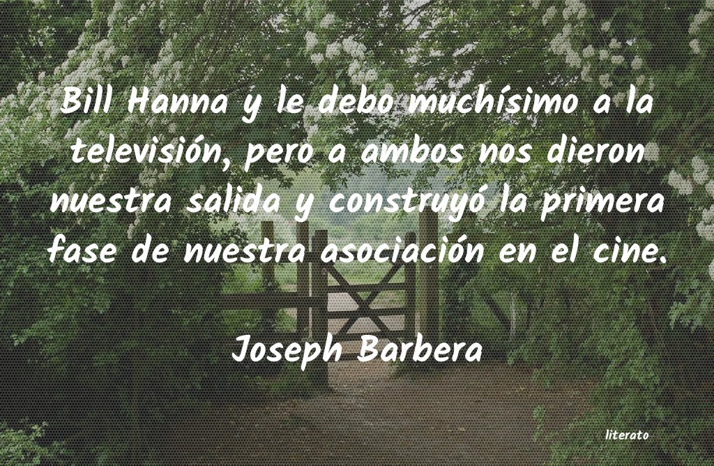 Frases de Joseph Barbera