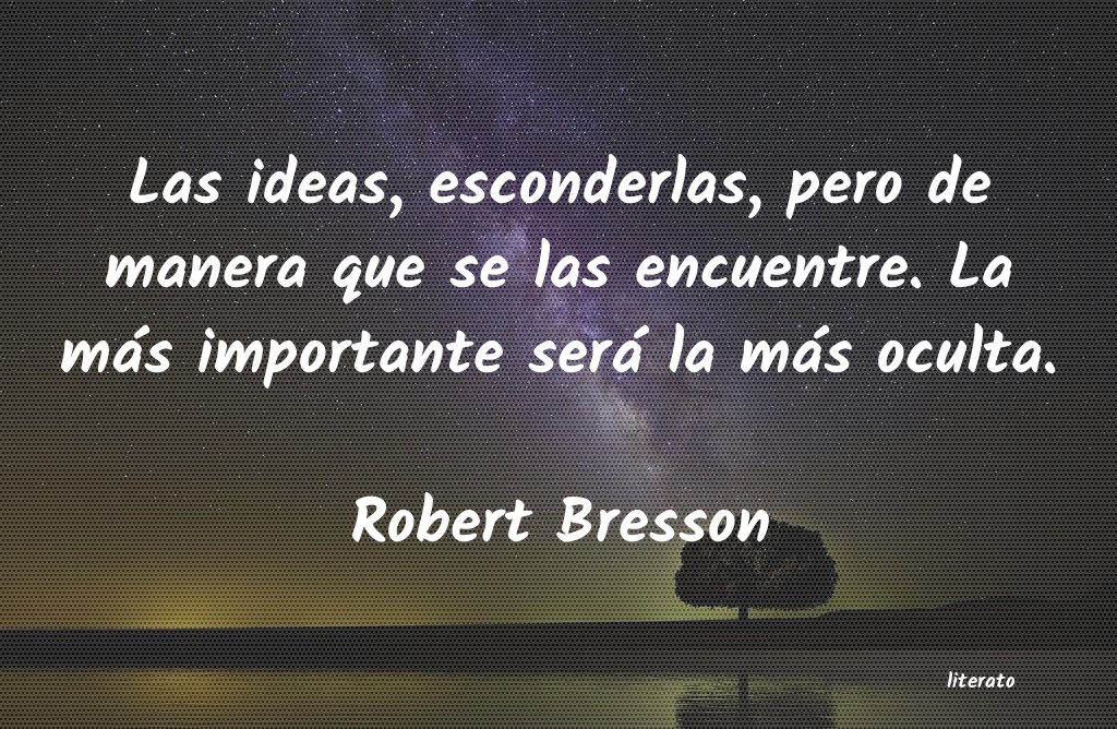 frases de Robert Bresson