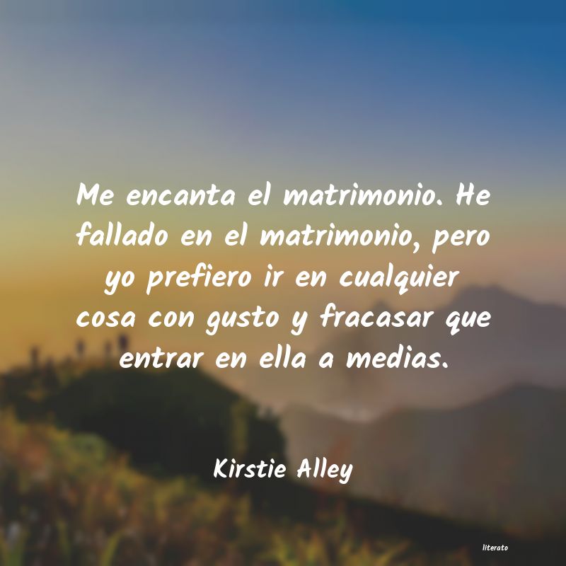 frases de Kirstie Alley