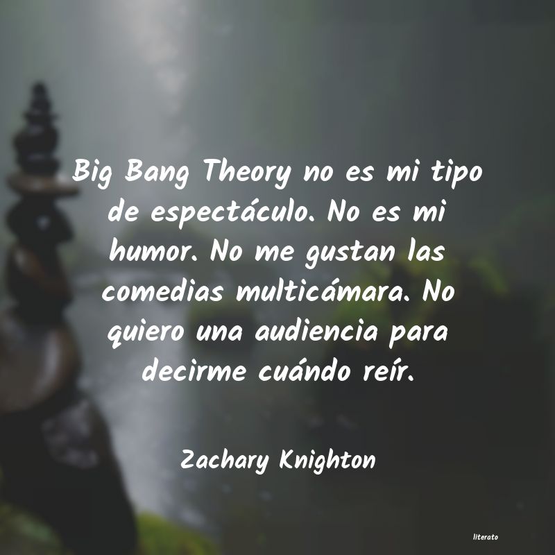 Frases de Zachary Knighton