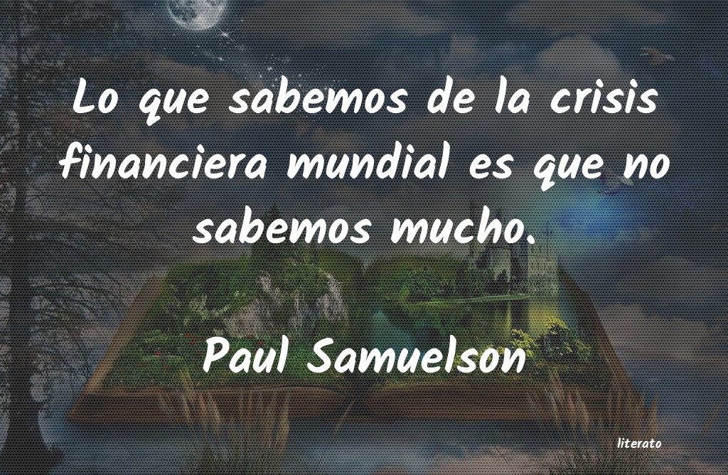 Frases de Paul Samuelson