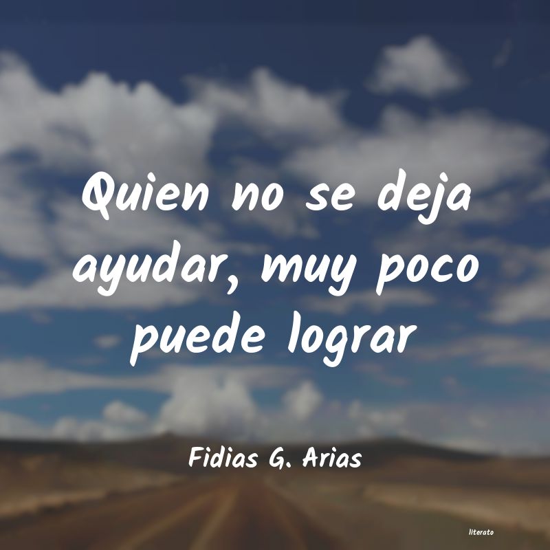 Frases de Fidias G. Arias