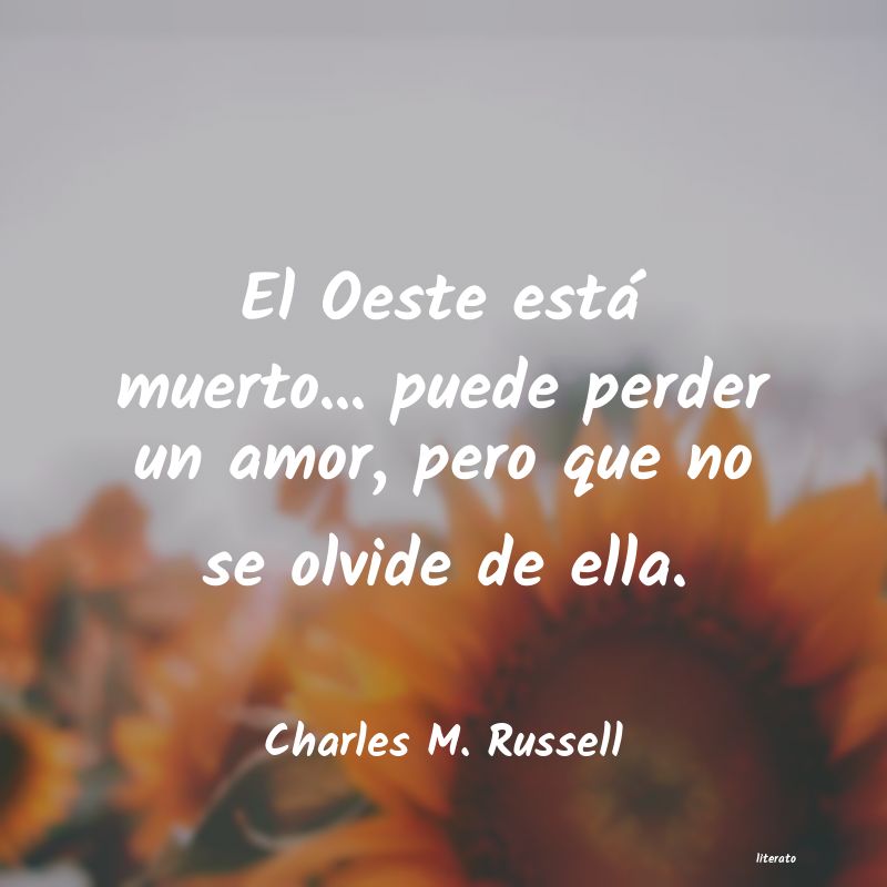 frases de Charles M. Russell