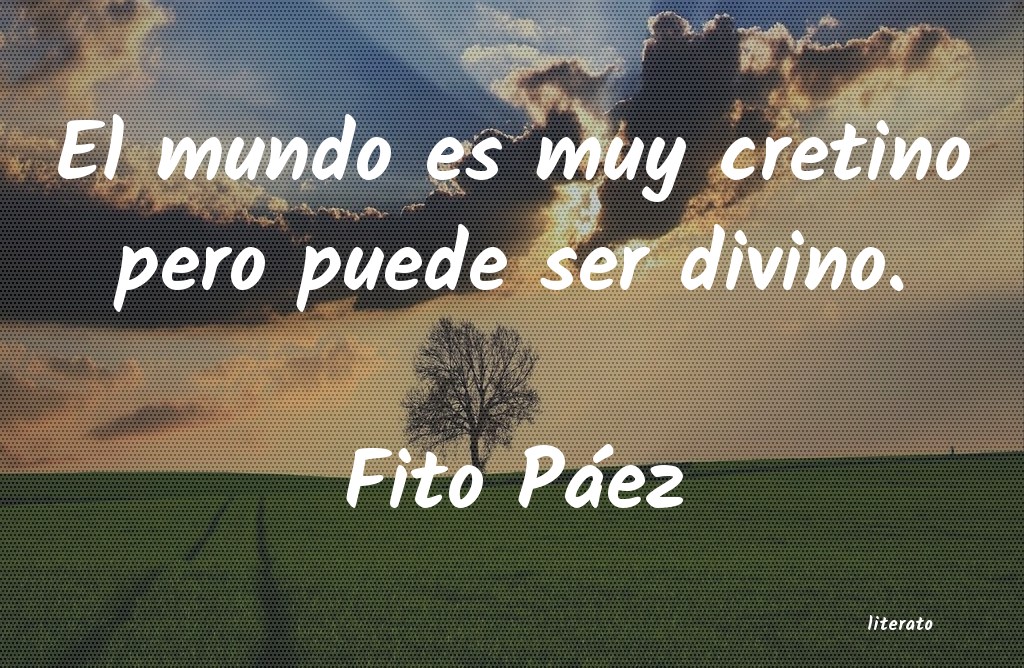 Frases de Fito Páez