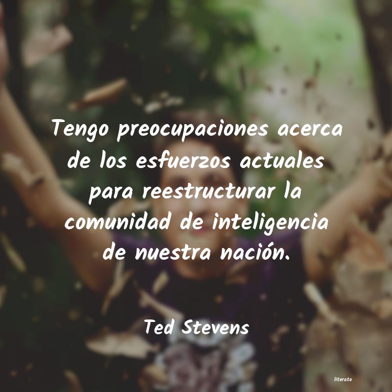 frases de Ted Stevens