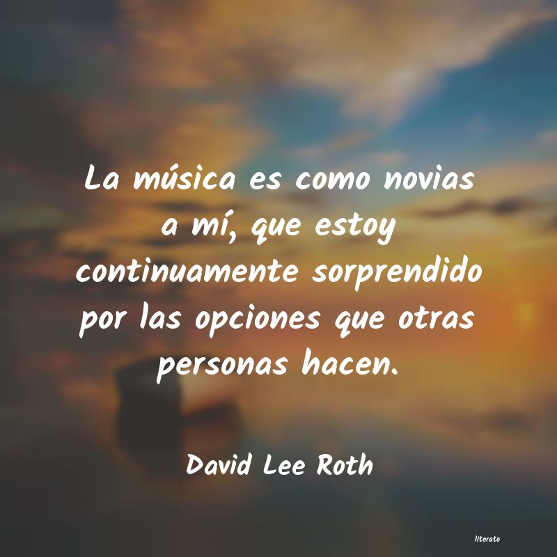 Frases de David Lee Roth