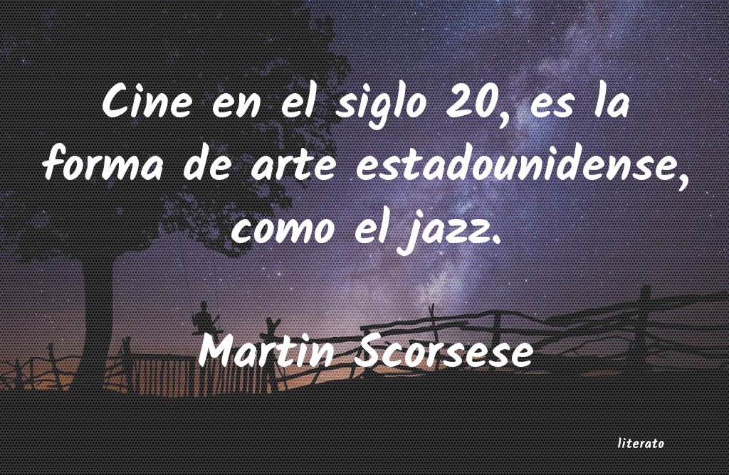 Frases de Martin Scorsese