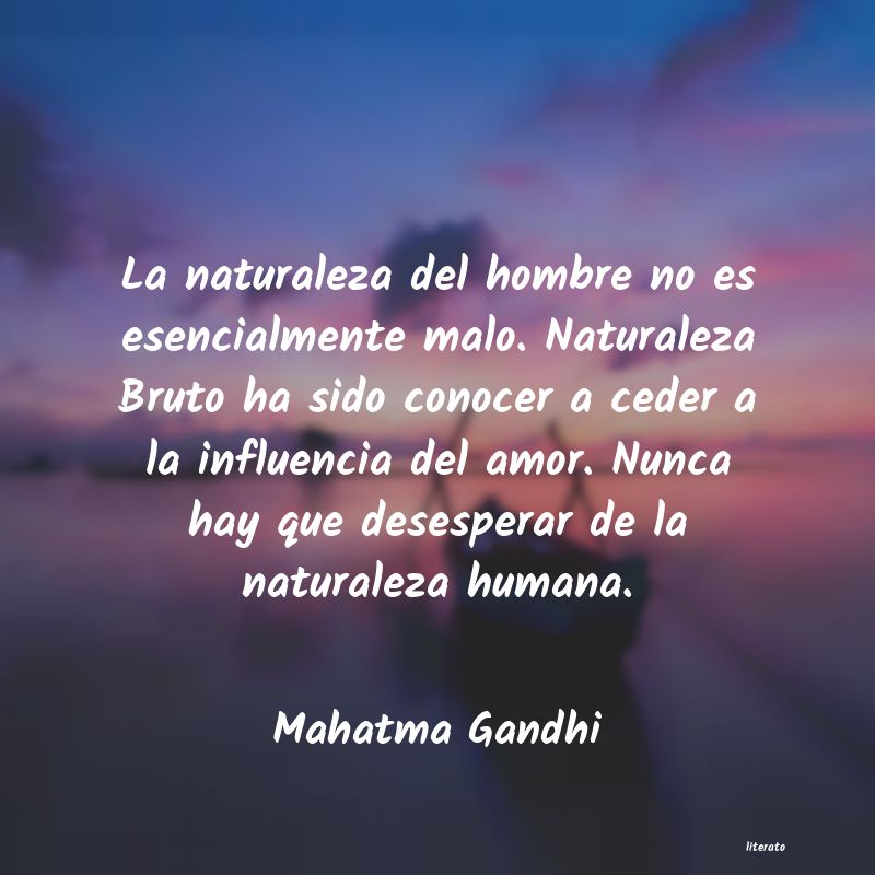 Frases de mahatma gandhi de amor - Literato